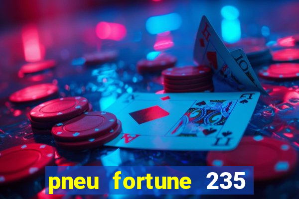 pneu fortune 235 55 r18